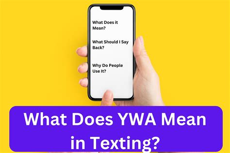 ywa means|YWA Meaning » Decode Internet Slang »。